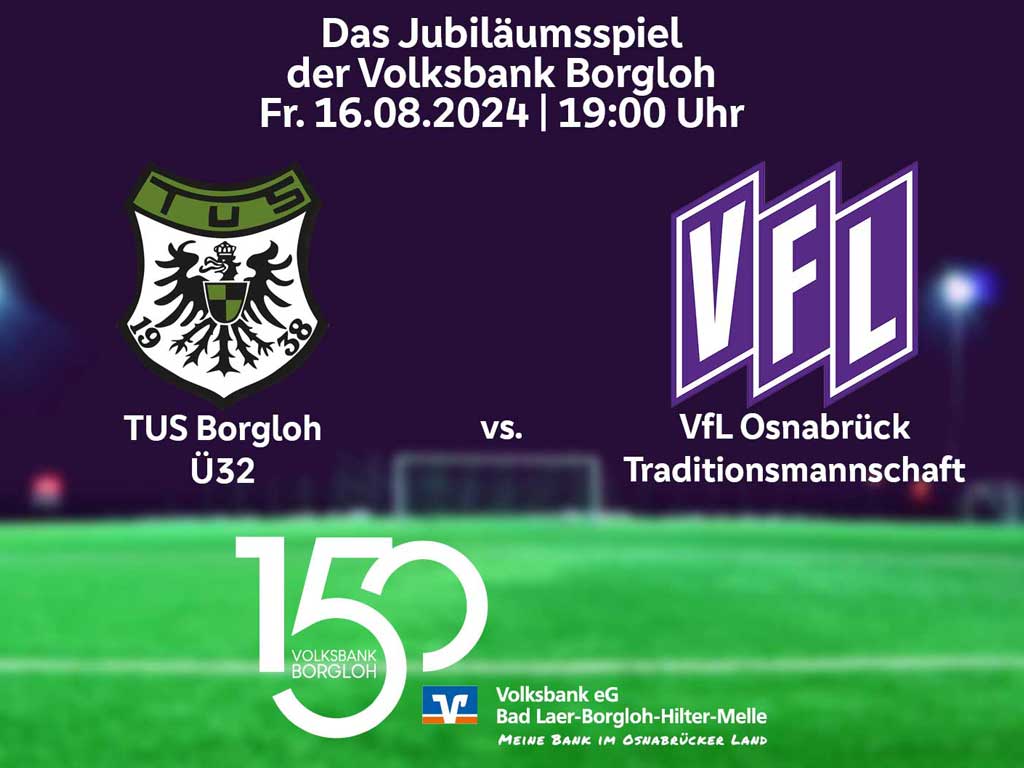Am Freitag, 16. August 2024, gastieren auf Einladung der Volksbank Borgloh-Bad Laer-Hilter-Melle die Oldies des VfL Osnabr&uuml;ck an der Schulstra&szlig;e in Borgloh